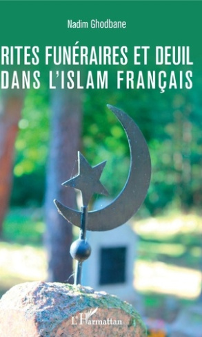 Rites funéraires et deuil dans l'Islam français