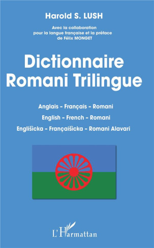 Dictionnaire romani trilingue. Anglais-Français-Romani