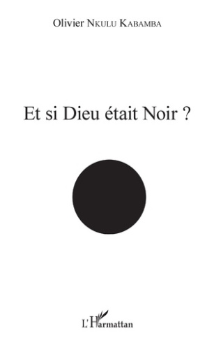Et si Dieu était Noir ?