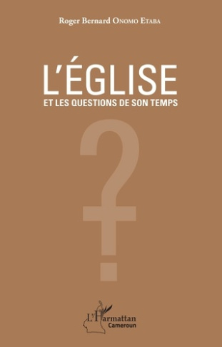 L'Eglise et les questions de son temps