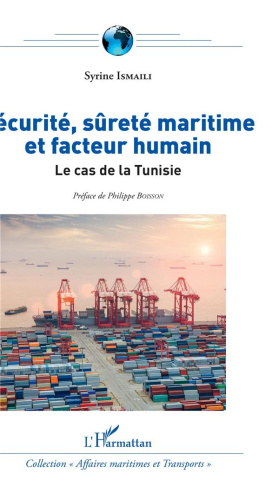 Sécurité, sûreté maritime et facteur humain. Le cas de la Tunisie