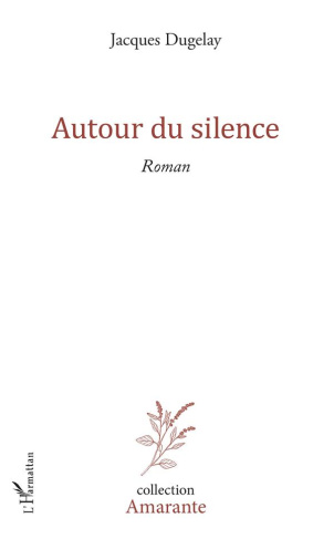 Autour du silence