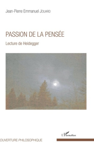 Passion de la pensée. Lecture de Heidegger