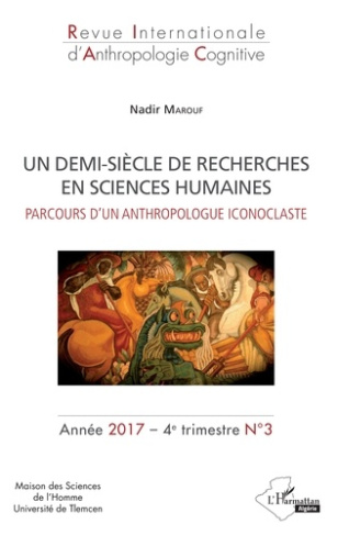 Revue internationale d'anthropologie cognitive N° 3, 4e trimestre 2017 : Un demi-siècle de recherche