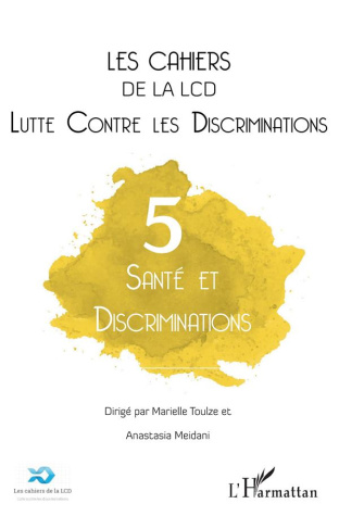 Les cahiers de la LCD N° 5 : Santé et discrimination