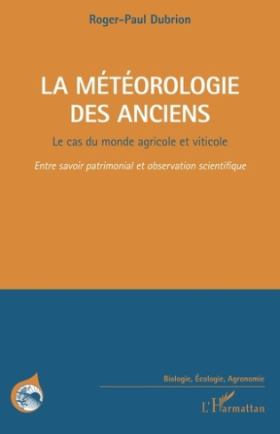 La météorologie des anciens. Le cas du monde agricole et viticole