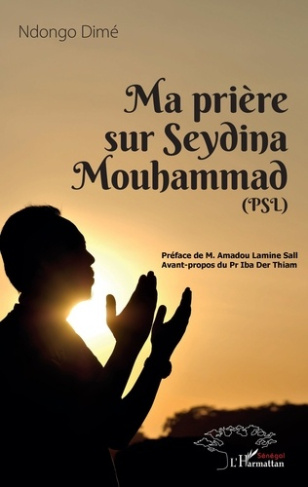 Ma priere sur Seydina Mouhammad (PSL)