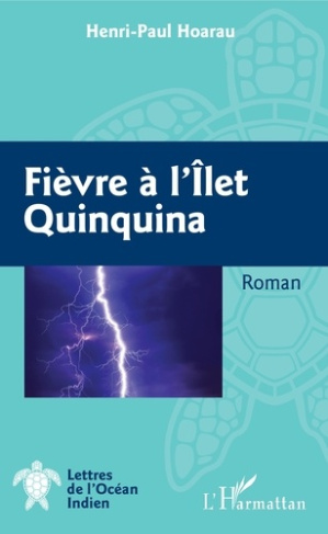 Fièvre à l'îlet Quinquina