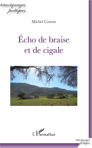 Echo de braise et de cigale