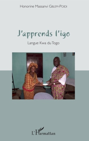 J'apprends l'Igo. Langue Kwa du Togo, avec 1 CD audio MP3