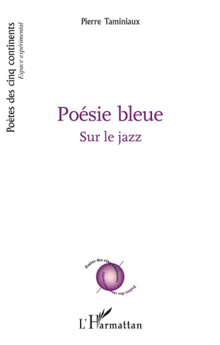 Poésie bleue. Sur le jazz
