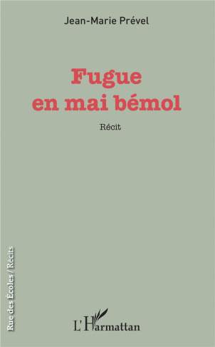 Fugue en mai bémol. Récit