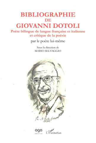 Bibliographie de Giovanni Dotoli, poète bilingue de langue française et italienne et critique de la