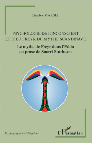 Psychologie de l'inconscient et dieu Freyr du mythe scandinave. Le mythe de Freyr dans l'Edda en pro