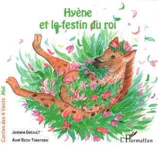 Hyène et le festin du roi