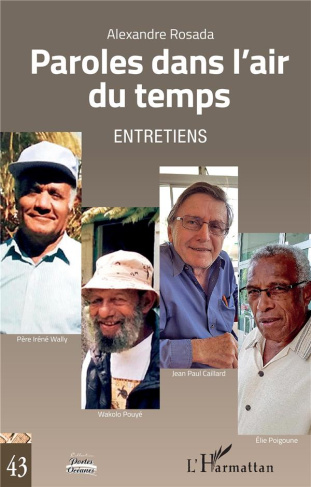 Paroles dans l'air du temps. Entretiens