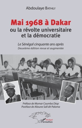 Mai 1968 à Dakar ou la révolte universitaire et la démocratie. Le Sénégal cinquante après