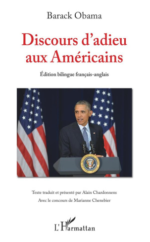 Discours d'adieu aux Américains. Edition bilingue français-anglais