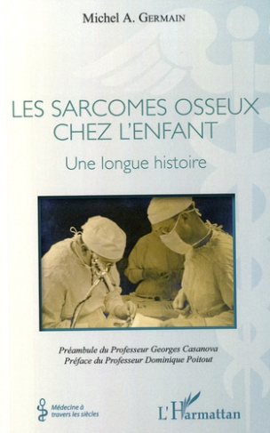 Les sarcomes osseux chez l'enfant. Une longue histoire