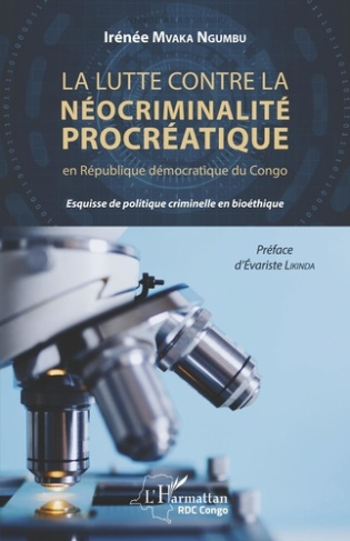 La lutte contre la néocriminalité procréatique en République démocratique du Congo. Esquisse de poli
