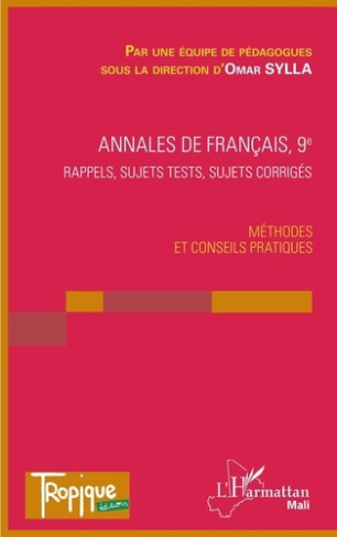 Annales de français 9e. Rappels, sujets, tests, sujets corrigés