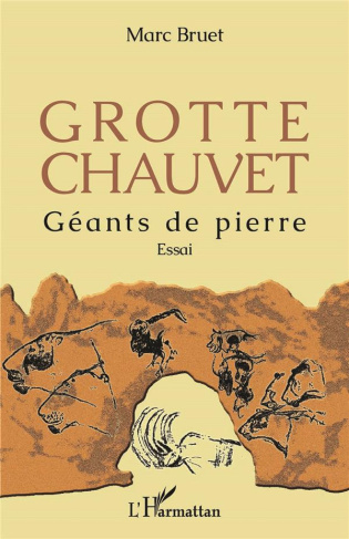 Grotte Chauvet. Géants de pierre