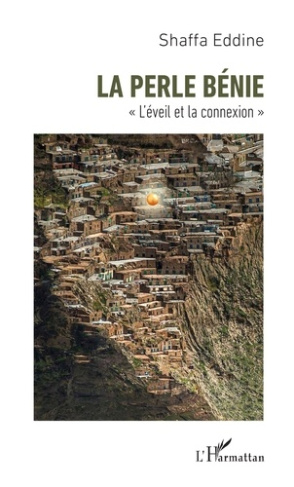 La Perle bénie. "L'éveil et la connexion"