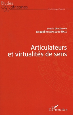 Articulateurs et virtualités de sens