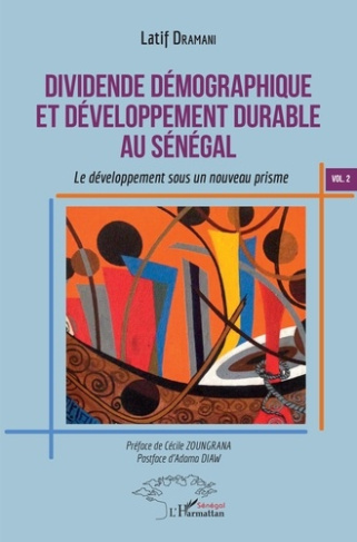 Dividende démographique et développement durable au Sénégal. Volume 2, Le développement sous un nouv