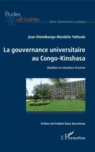 La gouvernance universitaire au Congo-Kinshasa. Modèles et chantiers d'avenir