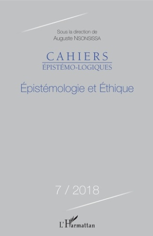 Cahiers épistémo-logiques N° 7/2018 : Epistémologie et Ethique