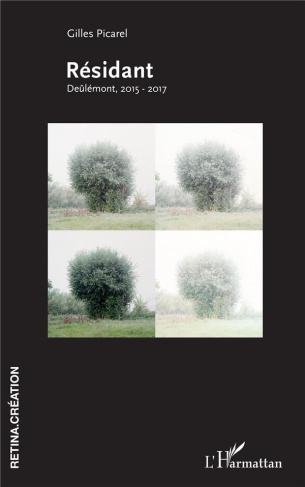 Résidant. Deûlémont, 2015-2017