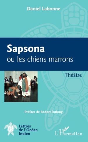 Sapsona ou les chiens marrons. Théâtre