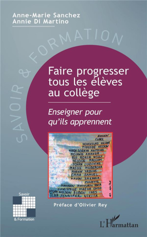 Faire progresser tous les élèves au collège. Enseigner pour qu'ils apprennent