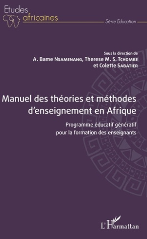 Manuel des théories et méthodes d'enseignement en Afrique. Programme éducatif génératif pour la form