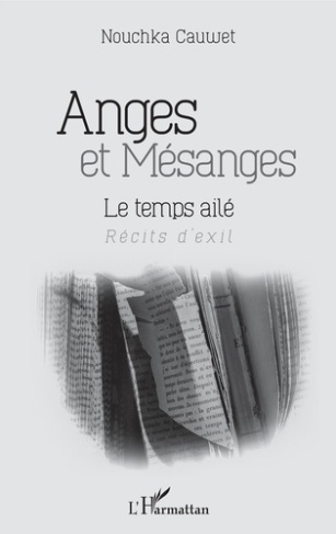 Anges et mésanges. Le temps ailé