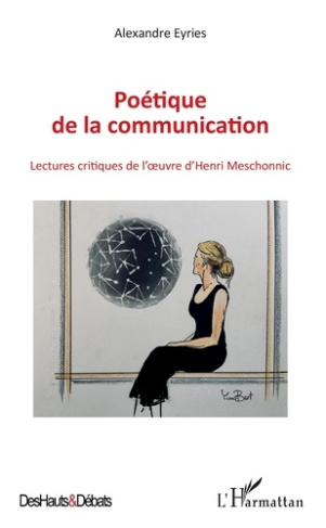 Poétique de la communication. Lectures critiques de l'oeuvre d'Henri Meschonnic