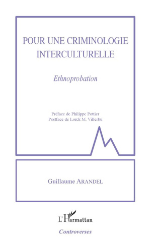 Pour une criminologie interculturelle. Ethnoprobation