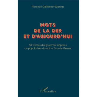 Mots de la Der et d'aujourd'hui