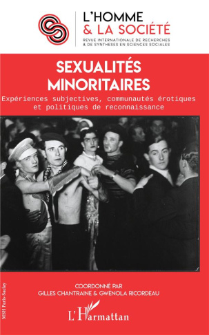 L'Homme et la Société N° 208, 2018/3 : Sexualités minoritaires. Expériences subjectives, communautés