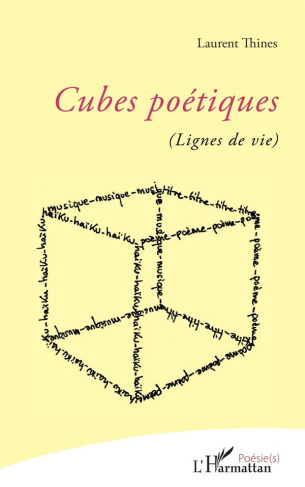Cubes poétiques. (Lignes de vie)