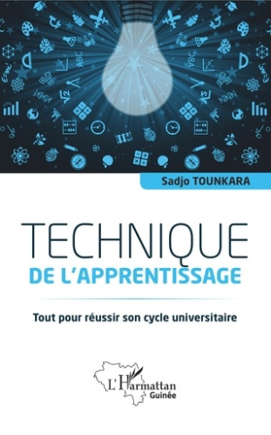 Technique de l'apprentissage. Tout pour réussir son cycle universitaire
