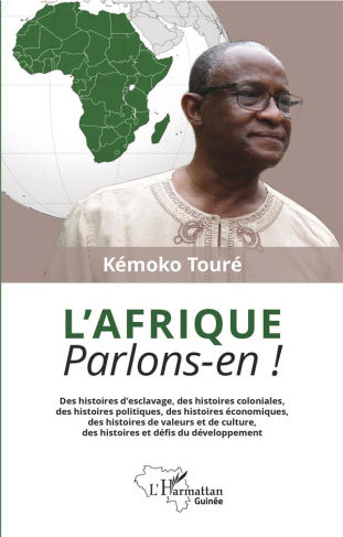 L'Afrique, parlons-en ! Des histoires d'esclavage, des histoires coloniales, des histoires politique