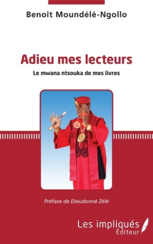 Adieu mes lecteurs. Le mwana ntsouka de mes livres