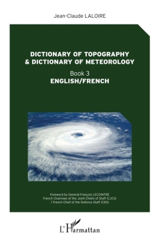 Dictionary of topography and dictionary of meteorology. Book 3, Edition bilingue français-anglais
