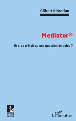 Mediator. Et si ce n'était qu'une question de poids ?