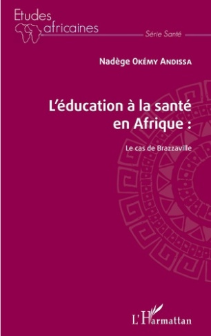 L'éducation à la santé en Afrique. Le cas de Brazzaville
