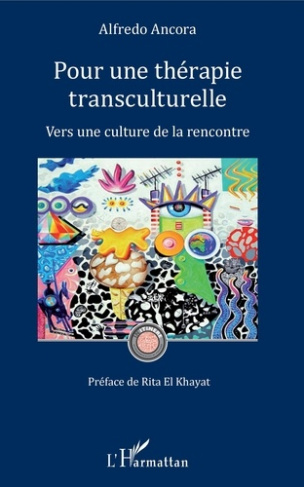 Pour une thérapie transculturelle. Vers une culture de la rencontre