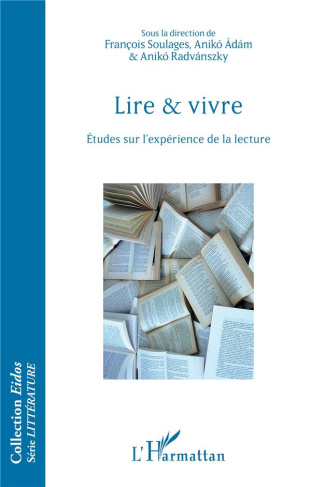 Lire & vivre. Etudes sur l'expérience de la lecture