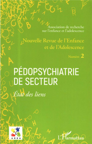 Nouvelle revue de l'enfance et de l'adolescence N° 2 : Pédopsychiatrie de secteur. Etat des liens